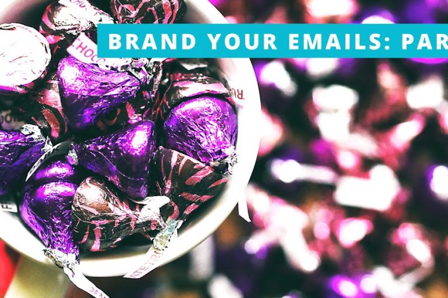 The 5 Step Checklist for Great Email Branding: Part 2