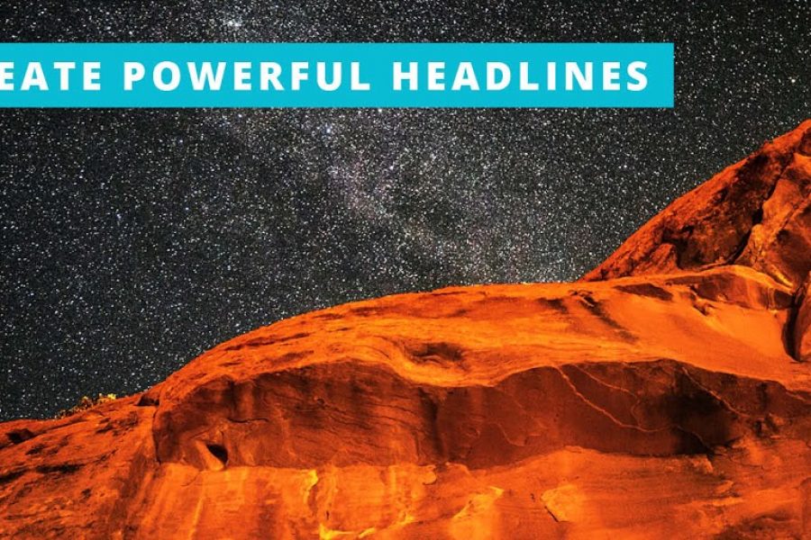 4 Proven Ways to Create Powerful Headlines